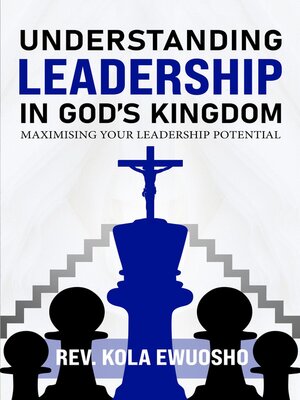 cover image of Understanding Leadership in God's Kingdom